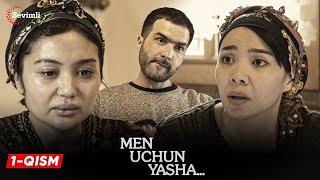 Men uchun yasha 1-qism (milliy serial) | Мен учун яша 1-қисм (миллий сериал)