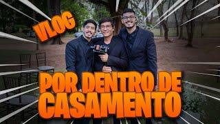 VLOG | GRAVANDO um Casamento