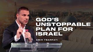 God’s Unstoppable Plan for Israel