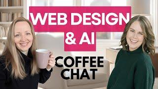 Web Design & AI in 2025: Real Talk with Christy Price & Diane Whiddon