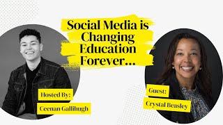 Crystal Beasley discusses the future of education and social media use among students | Episode 1