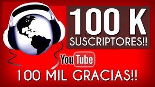 ¡100 MIL GRACIAS!