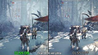 Monster Hunter World: Iceborne - 4K Max DLSS On vs. Off TITAN RTX