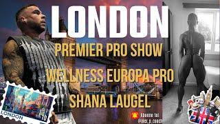 Europa pro Show London Wellness IFBB PRO !! Notre premier Pro Show avec Shana Laugel