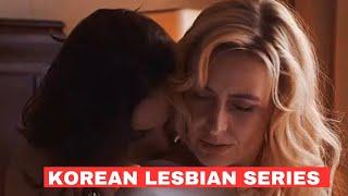 Korean Lesbian Series list to Watch