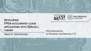 FPGA Parallelism vs Processor Architecture 1/2 (Marco D. Santambrogio)