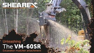 Introducing VM-60SR Excavator Mulcher!