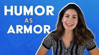 Using Humor as Armor: How to Deflect Criticism and Keep things Positive