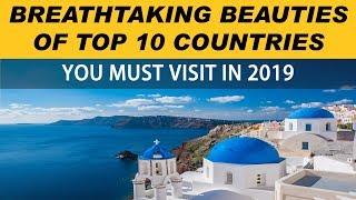 Top 10 Countries to Visit in 2019
