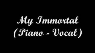 Evanescence - My Immortal (Piano - Vocal) - Lyrics