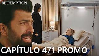 ESARET Capitulo 471 Promo | Redemption Episode 471 -(doblaje y subtitulos español)470 bolum fragmani