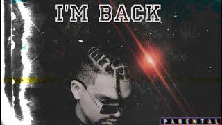 Im Back Ft. Mic L’Ville (prod. Mic L’Ville)