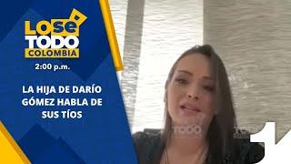 Hija de Darío Gómez habla sobre la herencia de su padre