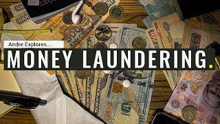 Andre Explores... Money Laundering