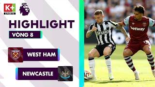 WEST HAM - NEWCASTLE: BÚA TẠ SỪNG SỎ, NỖ LỰC VÀ CÁI GIÁ CỦA SỰ CHỦ QUAN | NGOẠI HẠNG ANH 23-24