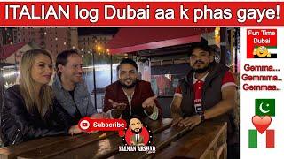 ITALIAN log Dubai aa k phas gaye! FUNTIME DUBAI With Salman Arshad - Khawar Shah @SajjadJaniOfficial