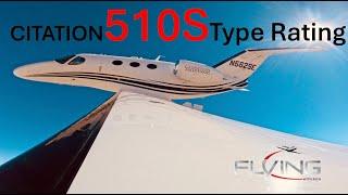 Citation Mustang 510S Type Rating - 'Air Work'