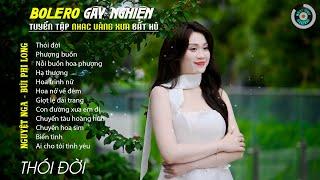 Bolero Gây Nghiện l Quán Cafe Thư Giãn  THÓI ĐỜI  Nguyệt Nga, Bùi Phi Long