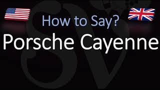 How to Pronounce Porsche Cayenne? (CORRECTLY)