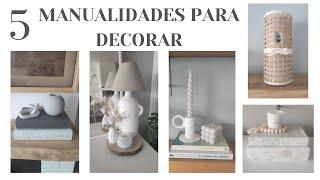 5 MANUALIDADES PARA DECORAR!!!!DIY FÁCILES