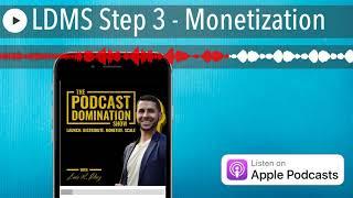 LDMS Step 3 - Monetization