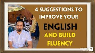 Four rephrased suggestions to help you excel in English and boost fluency - Rupam Sil