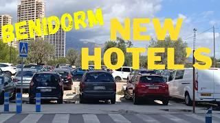 new hotels in Benidorm what happened ?