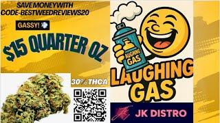 Laughing Gas Strain Had Me Crying  | $15 Quarter from JKDistro Review
