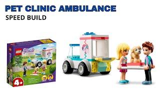 LEGO 41694 Friends Pet Clinic Ambulance Speed Build Review