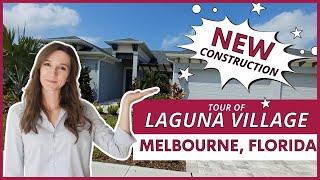 Laguna Village | Community & Model Home Tour | New Construction in Melbourne, Florida | 2022