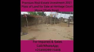 LAND FOR SALE AT MOWE OFADA BETWEEN LAGOS AND OGUN STATE AT HERITAGE COURT. WhatsApp; 09028915408