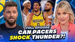 Can Pacers SHOCK The Thunder?? Should Knicks Trade KAT?? Run It Back | 06.02.2025