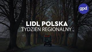 Tydzień regionalny - LIDL POLSKA - GPD Agency