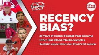 Nebraska Football Recency Bias?