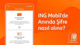 ING Mobil'de Anında Şifre nasıl alınır?