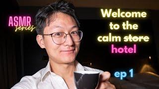 Welcome to the Calm Hotel EP1: Checking In | A Serene ASMR Experience by Created in China Calm