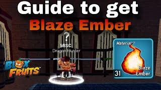 (Tutorial) How to get Blaze Ember in Blox fruits dragon update