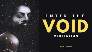 The Void | Journey Beyond the Mind Guided Meditation