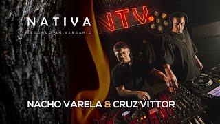 Nacho Varela & Cruz Vittor @ Nativa | Segundo Aniversario (Posadas, Misiones)