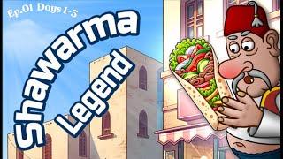 Shawarma Legend Episode 01 - Days 1-4