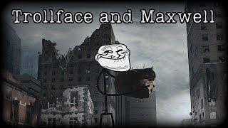 Trollface and Maxwell: Liminal anomaly (1 part)