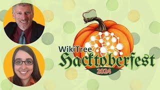 WikiTree #Hacktoberfest chat (10 Oct 2024) w/@uptergroveGreg & Jamie