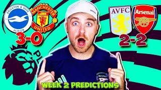 PREMIER LEAGUE 2024/25 WEEK 2 PREDICTIONS & TIPS | BRIGHTON VS MAN UNITED & ASTON VILLA VS ARSENAL!