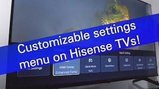 Hisense TV now with customizable settings menu