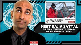 Rajiv Satyal: The ONLY Comedian To Perform On All Seven Continents | Stand Up Comedy