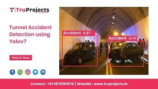 Tunnel Accident Detection using Yolov7