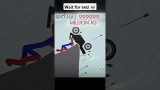 Bro has 999999999999999²+ IQ ️️ | bro's him || #stickmandismounting #game #edit #IQ #attitude