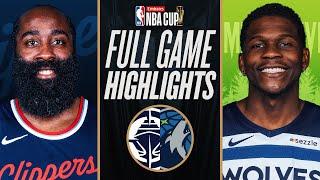 CLIPPERS at TIMBERWOLVES | EMIRATES NBA CUP  | FULL GAME HIGHLIGHTS | November 29, 2024