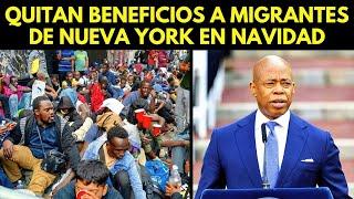 QUITAN BENEFICIOS A MIGRANTES DE NUEVA YORK EN NAVIDAD: "LOS ESTABAN MALCRIANDO"