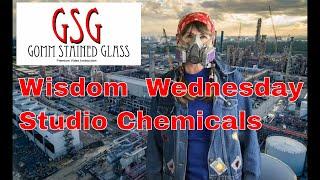 Stained Glass Studio Setup - Chemicals Wisdom Wednesday V204